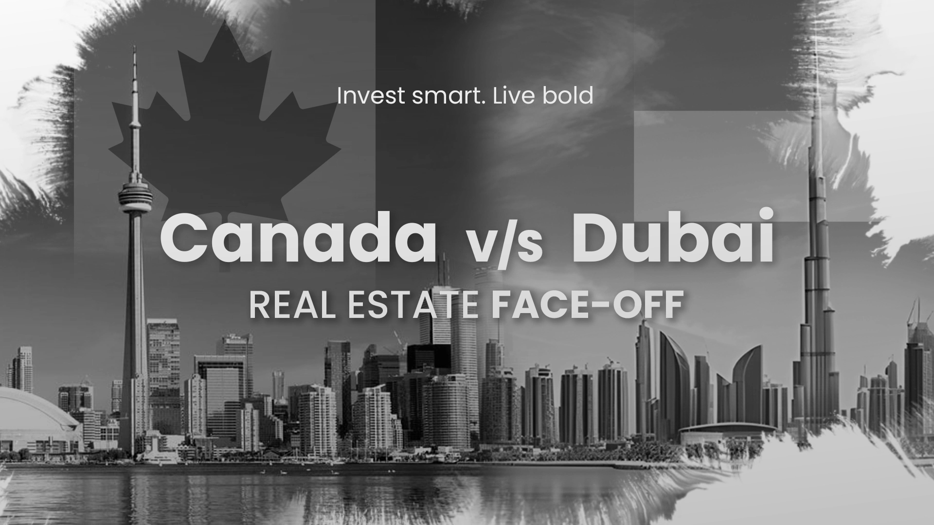Canada vs Dubai Real Estate Faceoff